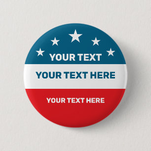 Create Your Own Election 6 Cm Round Badge