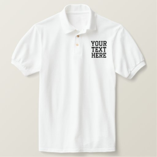 Create Your Own Embroidered Text Polo Zazzle.co.uk