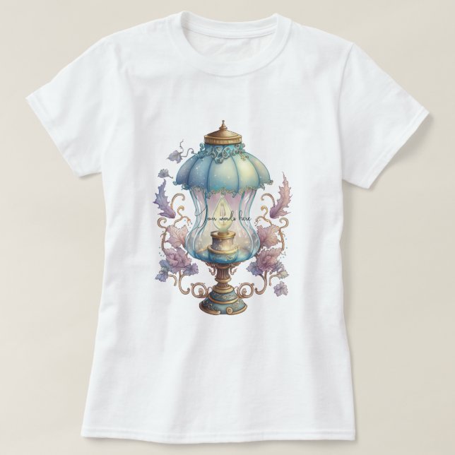 Create Your Own Enchanting Fairy Lamp T-Shirt (Design Front)