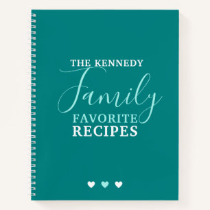 Create Your Own Family Favourite Recipes Teal Notebook
