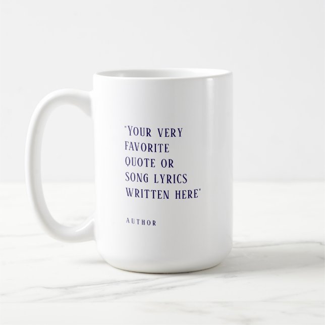 Create your own - favourite quote navy blue coffee mug (Left)