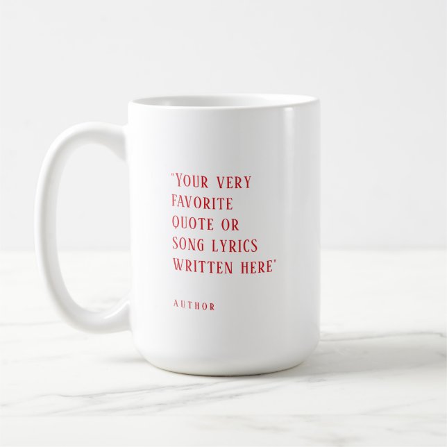 Create your own - favourite quote red coffee mug (Left)