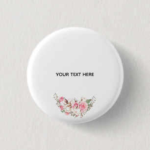 Create Your Own Floral 3 Cm Round Badge