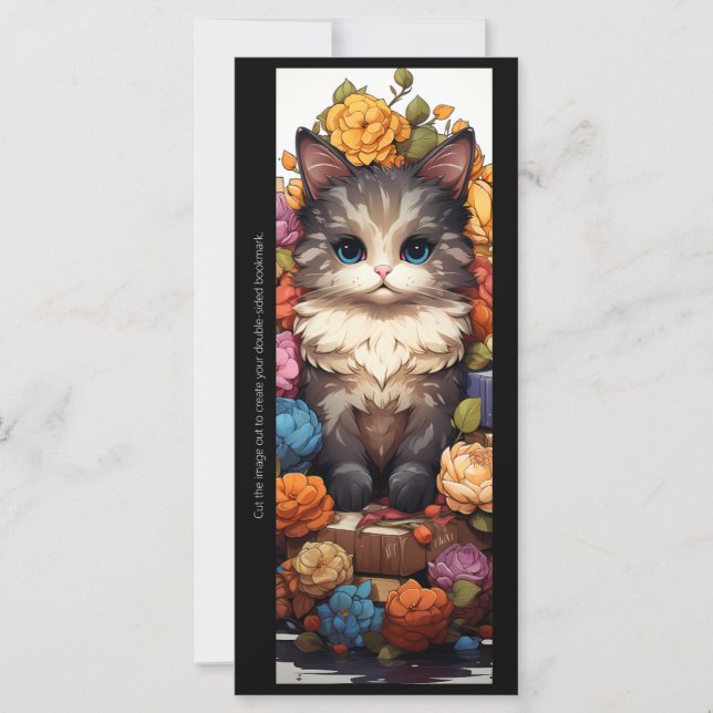Create Your Own Floral Fluffy Kitten Bookmark Card (Front)