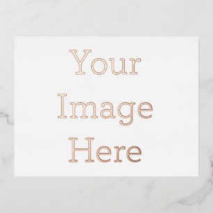 Create Your Own Foil Invitation Postcard