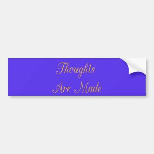 Create Your Own Good Thoughts With Love Bumper Sticker