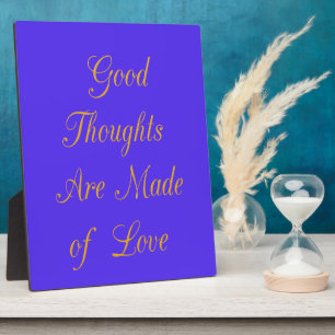 Create Your Own Good Thoughts With Love Plaque