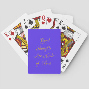 Create Your Own Good Thoughts With Love  Playing Cards