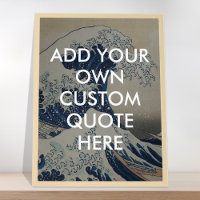 Create Your Own Great Wave Quote