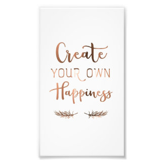 Create your own happiness Poster