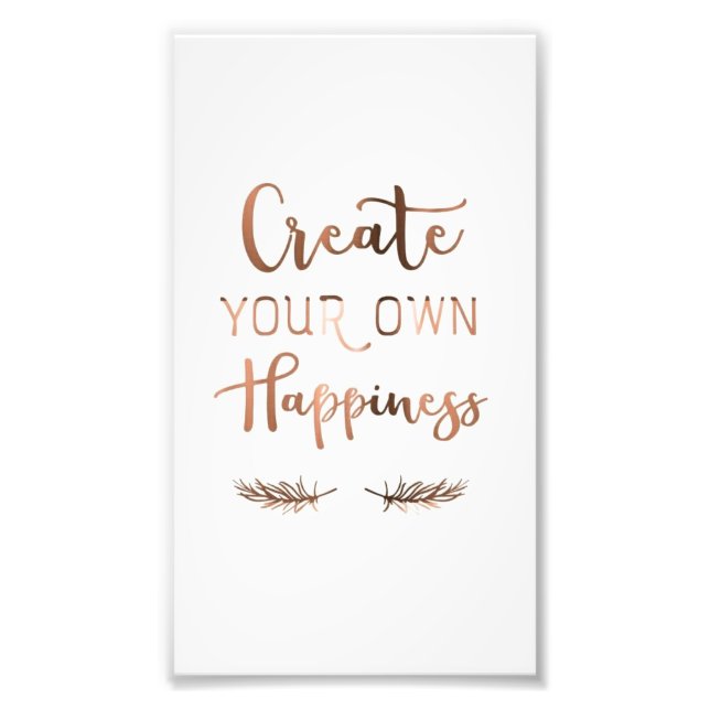 Create your own happiness Poster (Front)