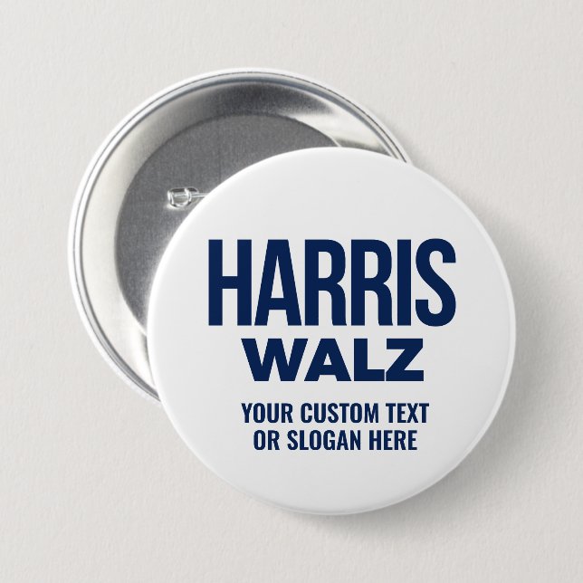Create Your Own Harris Walz 2024 7.5 Cm Round Badge (Front & Back)