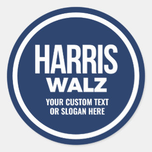 Create Your Own Harris Walz 2024 Classic Round Sticker
