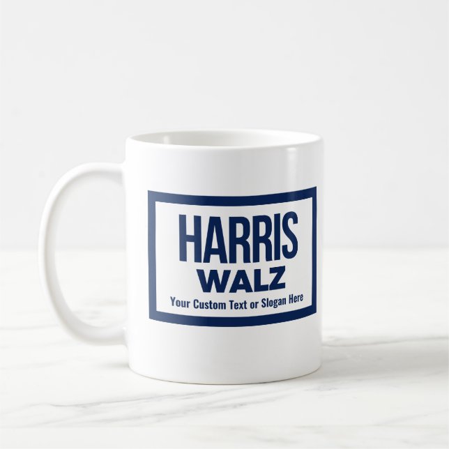 Create Your Own Harris Walz 2024 Coffee Mug (Left)