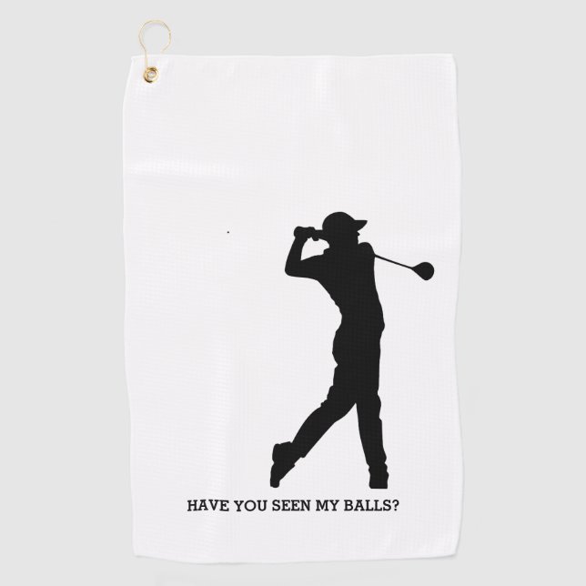 Create Your Own | HAVE YOU SEEN MY BALLS | Golf Towel (Front)