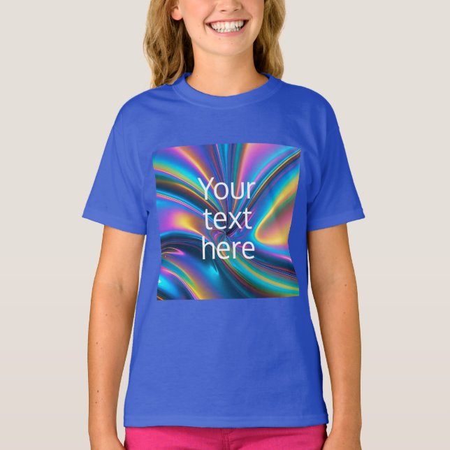 Create Your Own – Holographic Background personal  T-Shirt (Front)