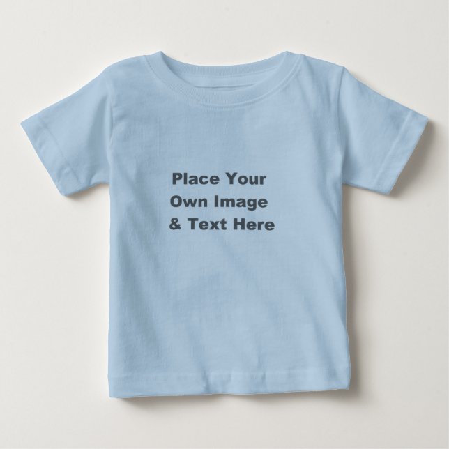 Create Your Own Infant T-Shirt (Front)