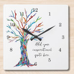 Create Your Own Inspirational Motivational Quote Square Wall Clock<br><div class="desc">This unique Wall Clock is decorated with a colourful mosaic Tree of Life design.
Add your chosen quote to personalise it. 
Click Customise Further to edit font,  font size and font colour.
Original Mosaic © Michele Davies.</div>