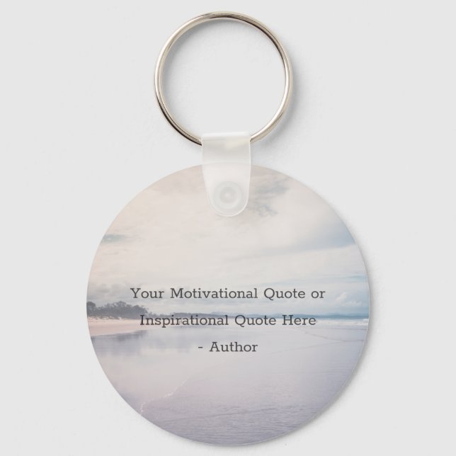 Create Your Own Inspirational Motivational Text Key Ring (Front)