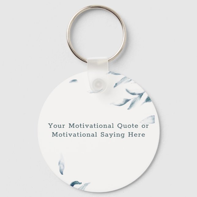 Create Your Own Inspirational Quote Keychain  (Front)