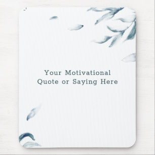 Create Your Own Inspirational Quote Watercolor Mouse Mat