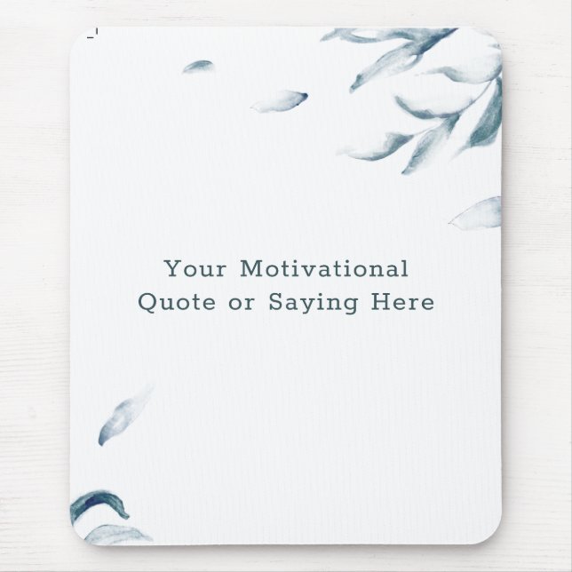 Create Your Own Inspirational Quote Watercolor Mouse Mat (Front)