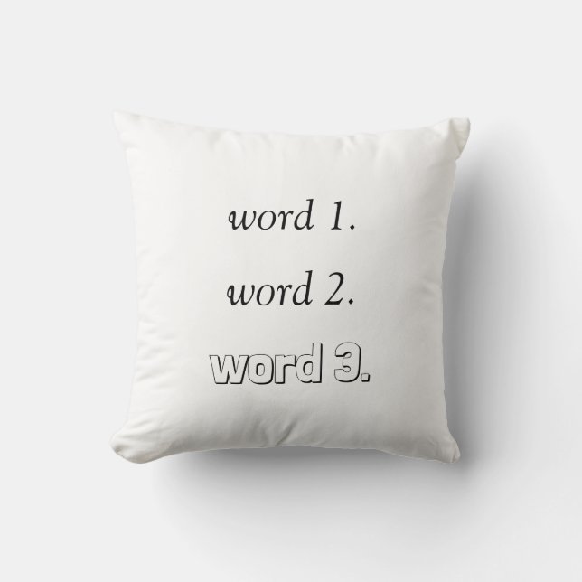 Create your own inspirational text in three words cushion (Front)