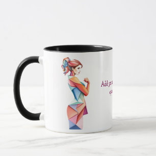 Create Your Own Inspirational Women day Quote Mug