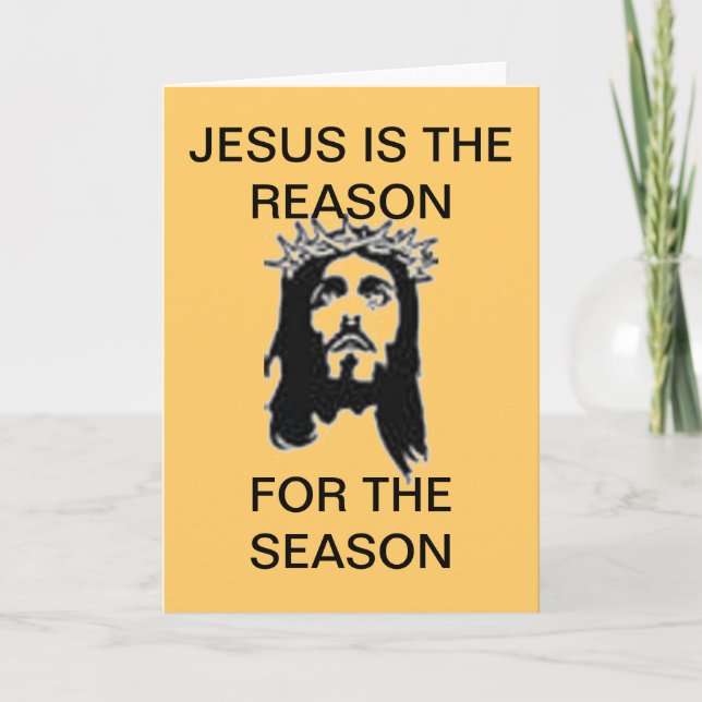 CREATE YOUR OWN JESUS IS THE REASON CARD (Front)