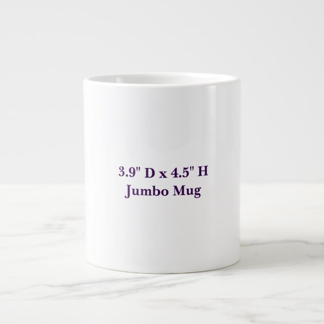 Create Your Own Jumbo Mug (Front)