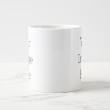 Create Your Own Jumbo Mug