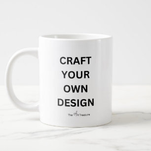 Create Your Own Jumbo Mug 20oz - Design Yourself