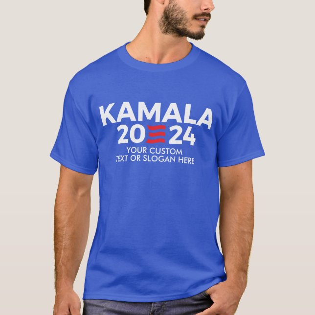 Create Your Own Kamala Harris 2024 T-Shirt (Front)