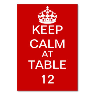 Create Your Own Keep Calm and Carry On Custom Table Number