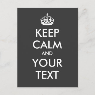 Create your own "Keep Calm and Carry On" (grey) Postcard