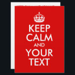 Create Your Own Keep Calm and Your Text Invitation<br><div class="desc">Create a custom birthday party invitation with a parody of the classic poster "Keep Calm and Carry On". You customise or personalised with different font styles, a different background colour, even a different font colour. Right now on the back there is red text while on the front is a red...</div>