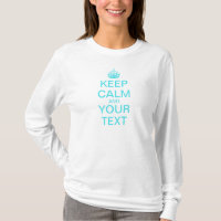 Create Your Own "Keep Calm & Carry On" (aqua)