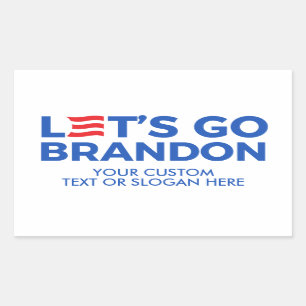 Create Your Own Let's Go Brandon 2024 Rectangular Sticker
