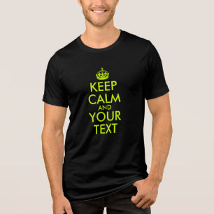 Create Your Own Lime Keep Calm Tri-Blend Shirt