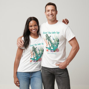 Create Your Own Livin' the Lake Life T-Shirt