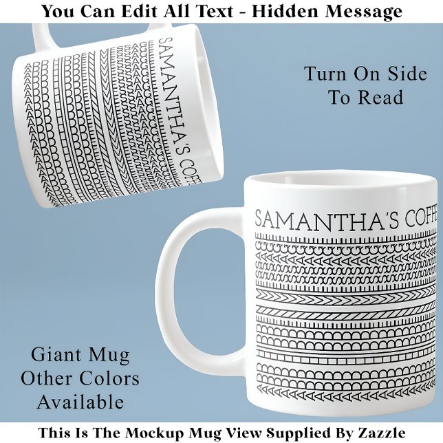 Create Your Own Long Hidden Message 148BW Novelty Large Coffee Mug (Creator Uploaded)
