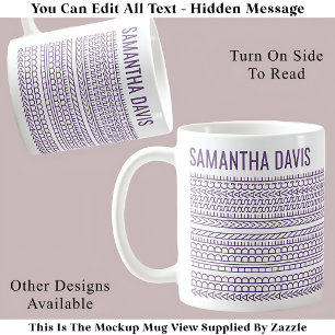 Create Your Own Long Hidden Message & Name 151PW  Coffee Mug