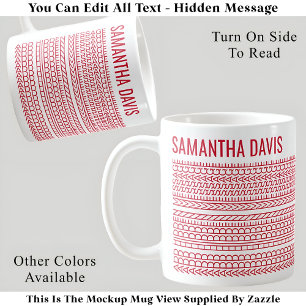 Create Your Own Long Hidden Message & Name 151RW Coffee Mug
