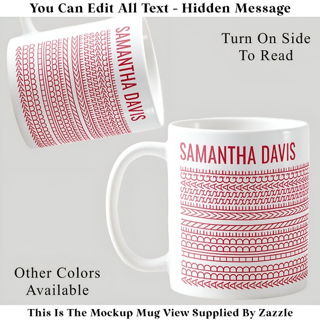 Create Your Own Long Hidden Message & Name 151RW  Coffee Mug (Creator Uploaded)