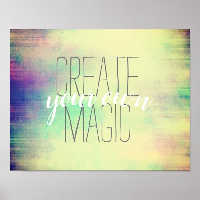 create your own magic quote on watercolor design poster (Front)