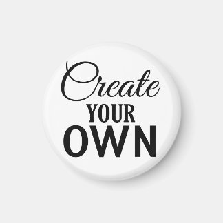 Create Your Own Magnet