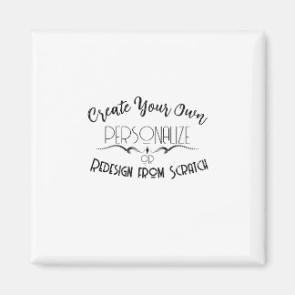 Create Your Own Magnet