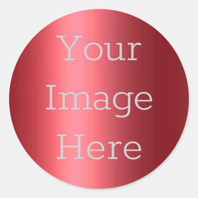 Create Your Own Metallic Red Faux Foil Classic Round Sticker (Front)