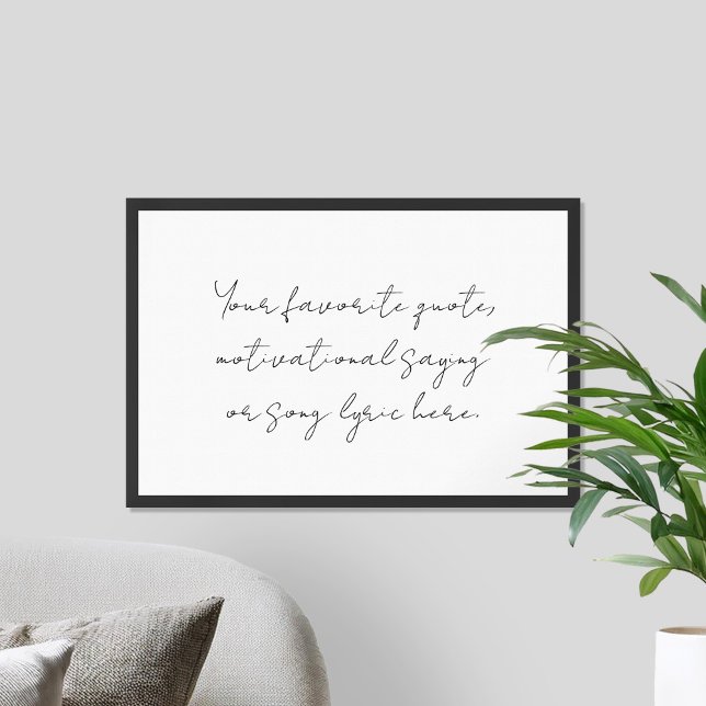 Create Your Own Modern Minimalist Script Quote Poster (Creator Uploaded)