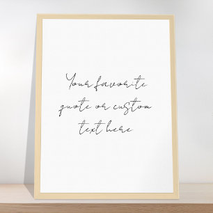 Create Your Own Modern Minimalist Script Quote Poster